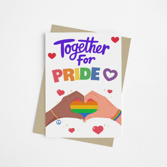 LGBTQ+ Pride celebration card with bold rainbow-colored text reading “Together for Pride.” Features a rainbow heart formed by two hands in a heart shape. A card to celebrate Pride and support the LGBTQ+ community.
