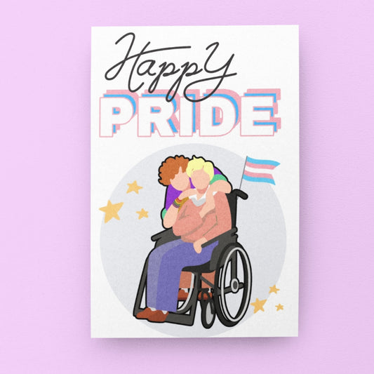A card with transgender flag and colours to celebrate transgender & LGBTQ+ pride. Wheelchair user and partner on the front of the card, in various skin tones for representation. Designed to celebrate pride and represent several queer people.